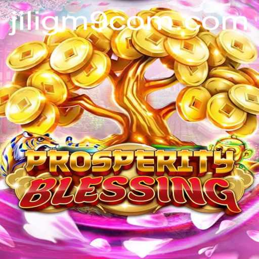 Exploring the Enchanting World of ProsperityBlessing: The Game of Abundance